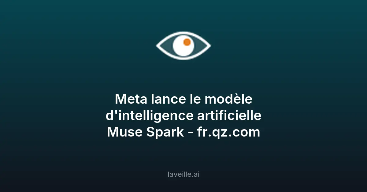 Meta lance Muse Spark : un nouveau modèle d'IA générative