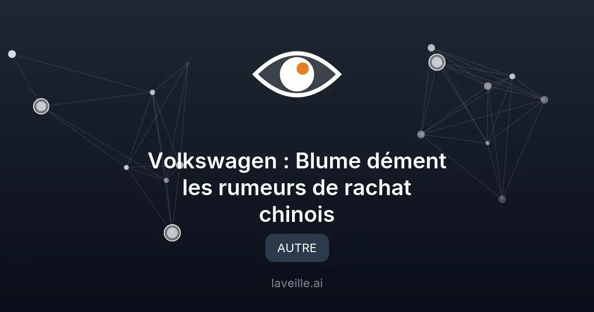 Volkswagen : Blume dément les rumeurs de rachat chinois
