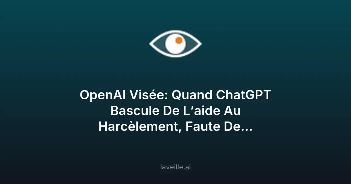 ChatGPT et harcèlement : les risques de l'IA sans garde-fous