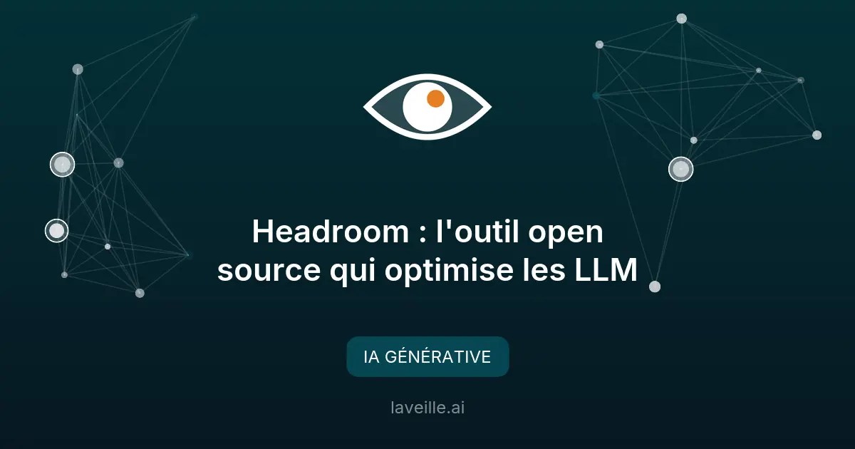 Headroom : l'outil open source qui optimise les LLM