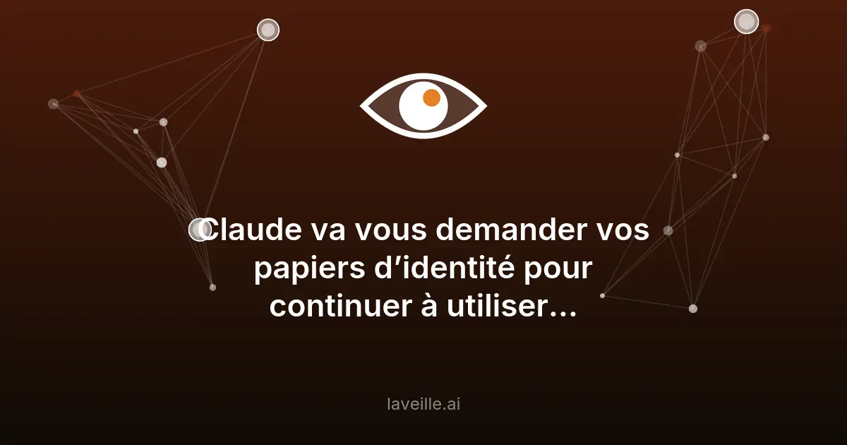Claude : vérification d'identité obligatoire dès juillet