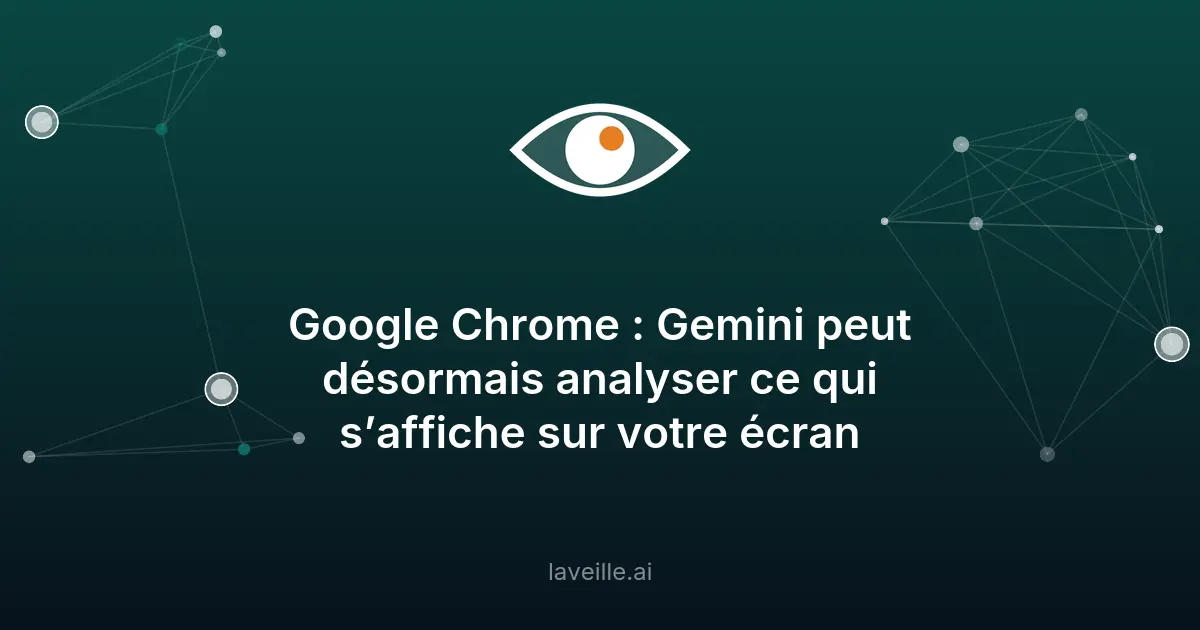 Nouvelle fonctionnalité Gemini dans Chrome