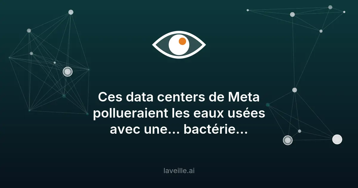 Pollution des eaux par les data centers de Meta