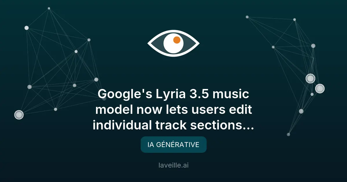 Google lance Lyria 3.5 pour la génération musicale
